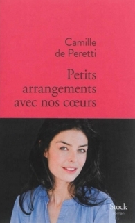 Auteur : Camille de Peretti Genre : Contemporain, autobiographie Date de parution : 2014 Nombre de pages : 231